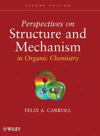 Perspectives on Structure and Mechanism in Organic Chemistry,  audiobook. ISDN31239009