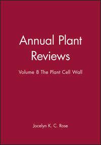 Annual Plant Reviews, The Plant Cell Wall,  аудиокнига. ISDN31239225