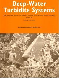Deep-Water Turbidite Systems (Reprint Series Volume 3 of the IAS) - Dorrik A. V. Stow
