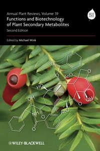 Annual Plant Reviews, Functions and Biotechnology of Plant Secondary Metabolites, Michael  Wink audiobook. ISDN31239561
