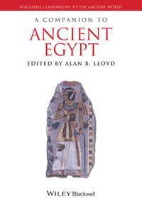 A Companion to Ancient Egypt,  audiobook. ISDN31239609