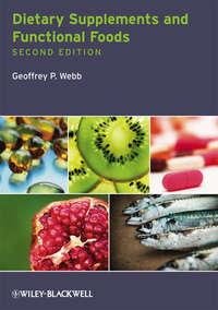 Dietary Supplements and Functional Foods - Geoffrey Webb