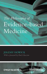 The Philosophy of Evidence-based Medicine,  audiobook. ISDN31239937