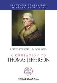 A Companion to Thomas Jefferson,  аудиокнига. ISDN31240001