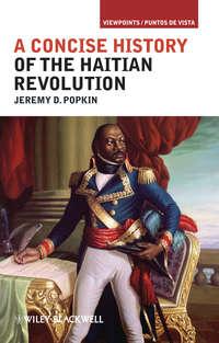 A Concise History of the Haitian Revolution,  audiobook. ISDN31240057