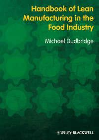Handbook of Lean Manufacturing in the Food Industry - Michael Dudbridge
