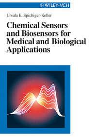 Chemical Sensors and Biosensors for Medical and Biological Applications,  аудиокнига. ISDN31240377