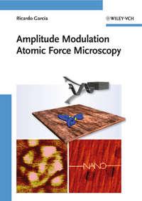 Amplitude Modulation Atomic Force Microscopy,  аудиокнига. ISDN31240465