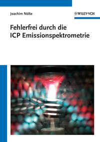 Fehlerfrei durch die ICP Emissionsspektrometrie - Joachim Nölte
