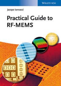 Practical Guide to RF-MEMS, Jacopo  Iannacci książka audio. ISDN31240689