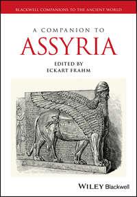 A Companion to Assyria, Eckart  Frahm аудиокнига. ISDN31241017