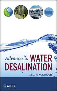Advances in Water Desalination - Noam Lior