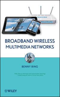 Broadband Wireless Multimedia Networks, Benny  Bing audiobook. ISDN31241241