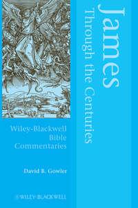 James Through the Centuries, David  Gowler audiobook. ISDN31241289