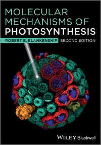 Molecular Mechanisms of Photosynthesis - Robert Blankenship