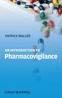 An Introduction to Pharmacovigilance, Patrick  Waller książka audio. ISDN31241953