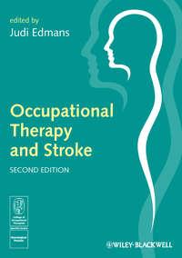 Occupational Therapy and Stroke - Judi Edmans