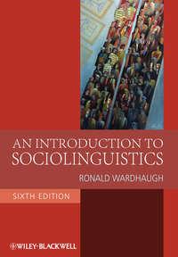 An Introduction to Sociolinguistics, Ronald  Wardhaugh аудиокнига. ISDN31242169
