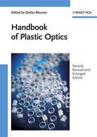 Handbook of Plastic Optics - Stefan Bäumer