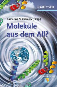 Moleküle aus dem All?, Katharina  Al-Shamery audiobook. ISDN31242321