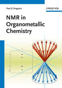 NMR in Organometallic Chemistry,  audiobook. ISDN31242409