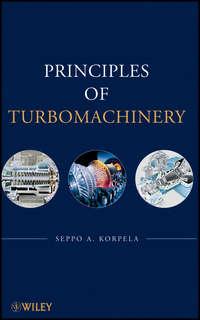 Principles of Turbomachinery - Seppo Korpela