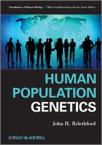 Human Population Genetics - John Relethford
