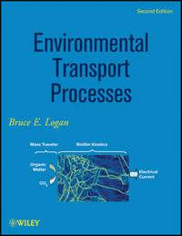 Environmental Transport Processes - Bruce Logan