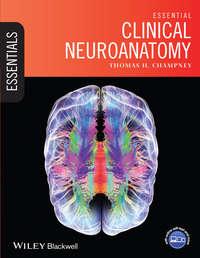 Essential Clinical Neuroanatomy,  Hörbuch. ISDN31242793