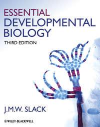 Essential Developmental Biology - Jonathan M. W. Slack