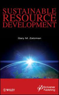 Sustainable Resource Development,  аудиокнига. ISDN31242961