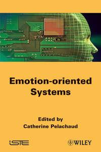 Emotion-Oriented Systems, Catherine  Pelachaud audiobook. ISDN31243009
