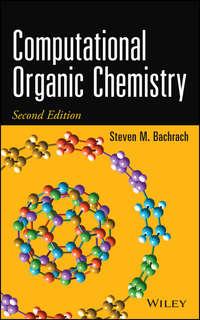 Computational Organic Chemistry - Steven Bachrach