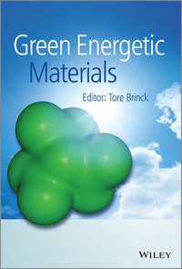 Green Energetic Materials - Tore Brinck