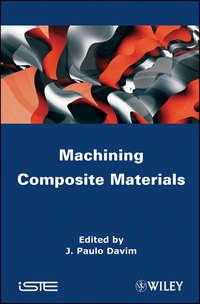 Machining Composites Materials - J. Davim