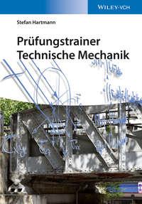 Prüfungstrainer Technische Mechanik, Stefan  Hartmann książka audio. ISDN31243601