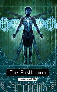 The Posthuman, Rosi  Braidotti audiobook. ISDN31243665