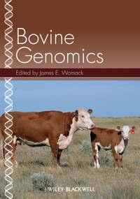 Bovine Genomics, James  Womack аудиокнига. ISDN31243761