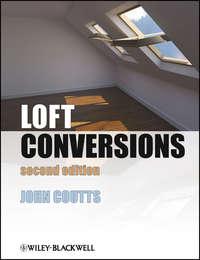 Loft Conversions, John  Coutts Hörbuch. ISDN31243817