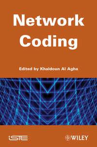 Network Coding - Khaldoun Agha