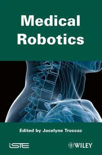 Medical Robotics - Jocelyne Troccaz