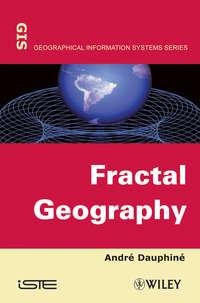 Fractal Geography, Andre  Dauphine аудиокнига. ISDN31243953