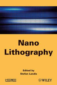 Nano Lithography, Stefan  Landis Hörbuch. ISDN31243961