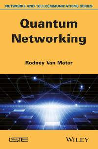 Quantum Networking,  аудиокнига. ISDN31244009