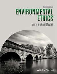 Environmental Ethics, Michael  Boylan audiobook. ISDN31244049