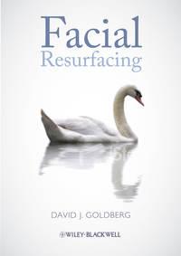 Facial Resurfacing - David Goldberg