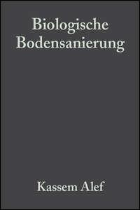 Biologische Bodensanierung, Kassem  Alef książka audio. ISDN31244329