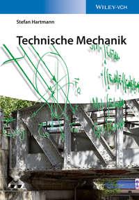 Technische Mechanik, Stefan  Hartmann audiobook. ISDN31244433