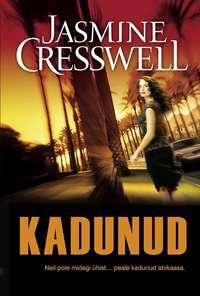 Kadunud. Ravenite triloogia I raamat, Jasmine Cresswell аудиокнига. ISDN33585655