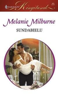 Sundabielu, Melanie Milburne аудиокнига. ISDN33594126